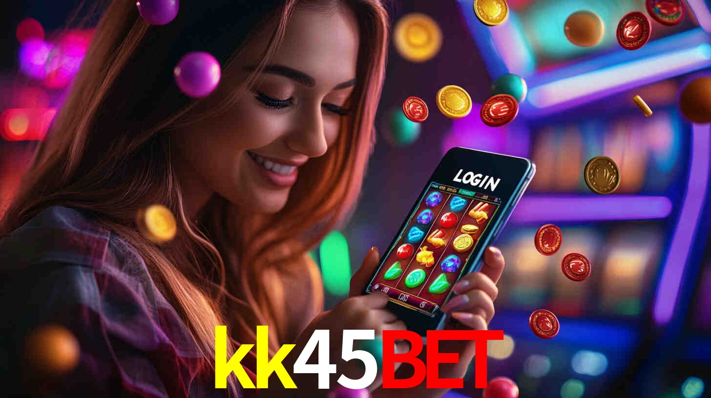 kk45bet