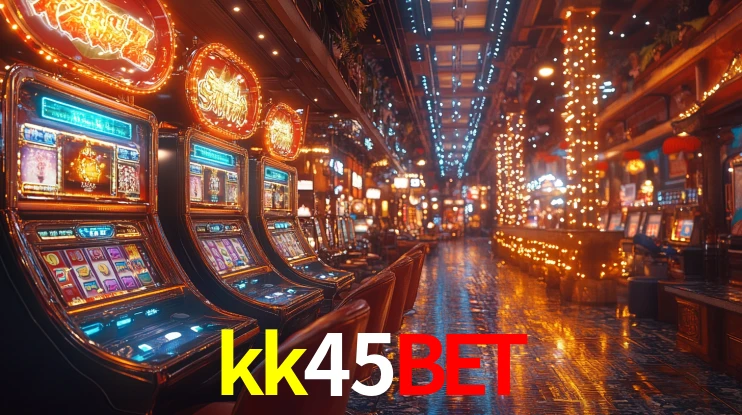 Sinta a adrenalina dos jogos de cassino com kk45bet
