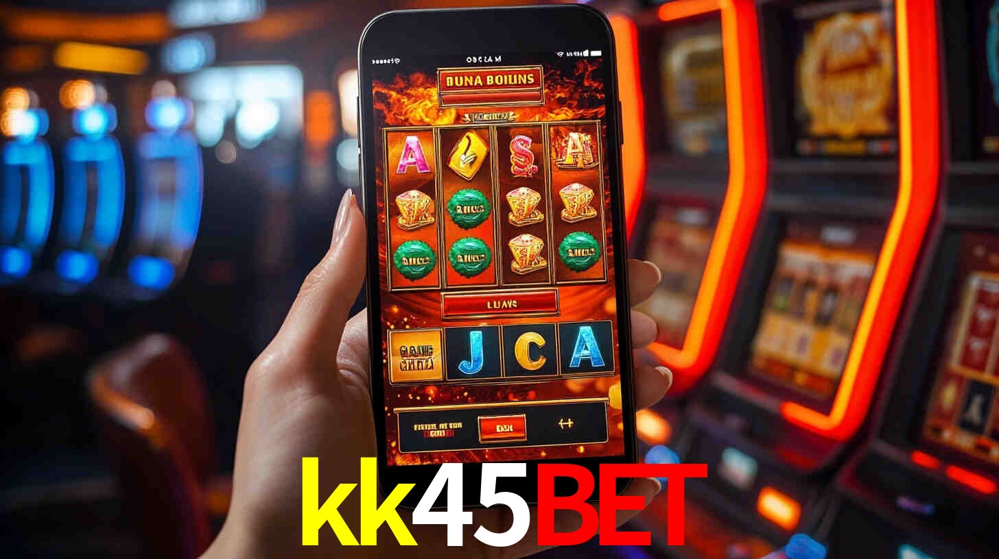 kk45bet: Jogos de Caça-Níqueis-Altas Recompensas, Roleta-Velocidade, Blackjack-Desafios Máximos