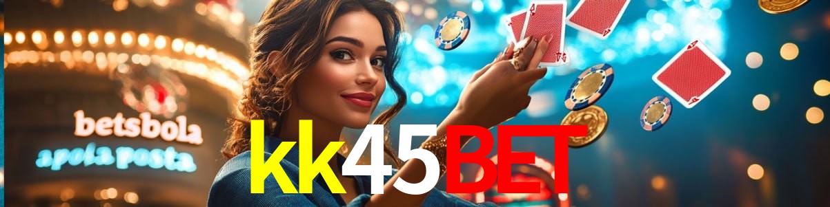 Bonus Features kk45bet